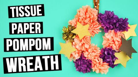  DIY Tissue Paper Pompom Wreath 